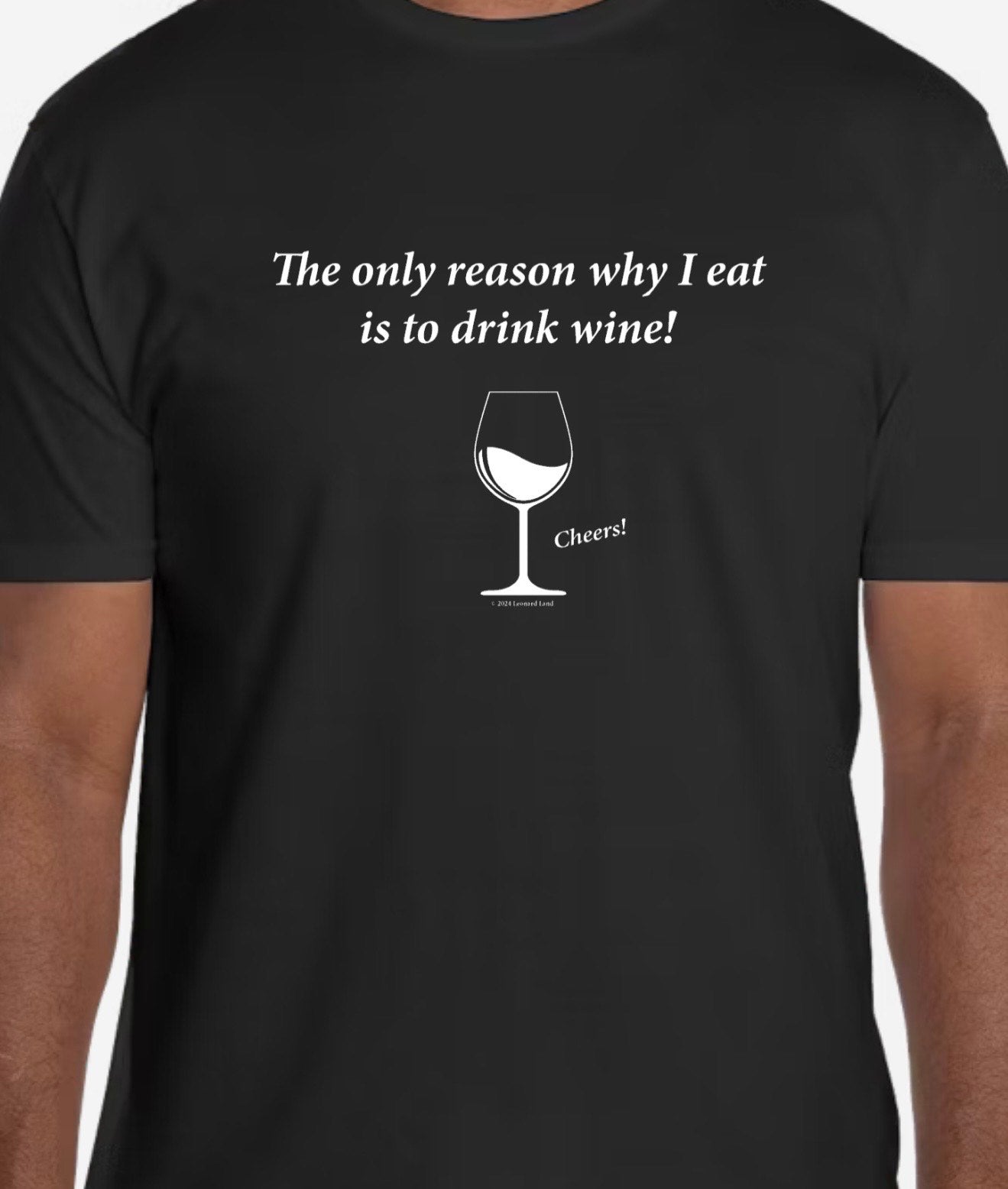 Very funny T-Shirt for Wine Lovers