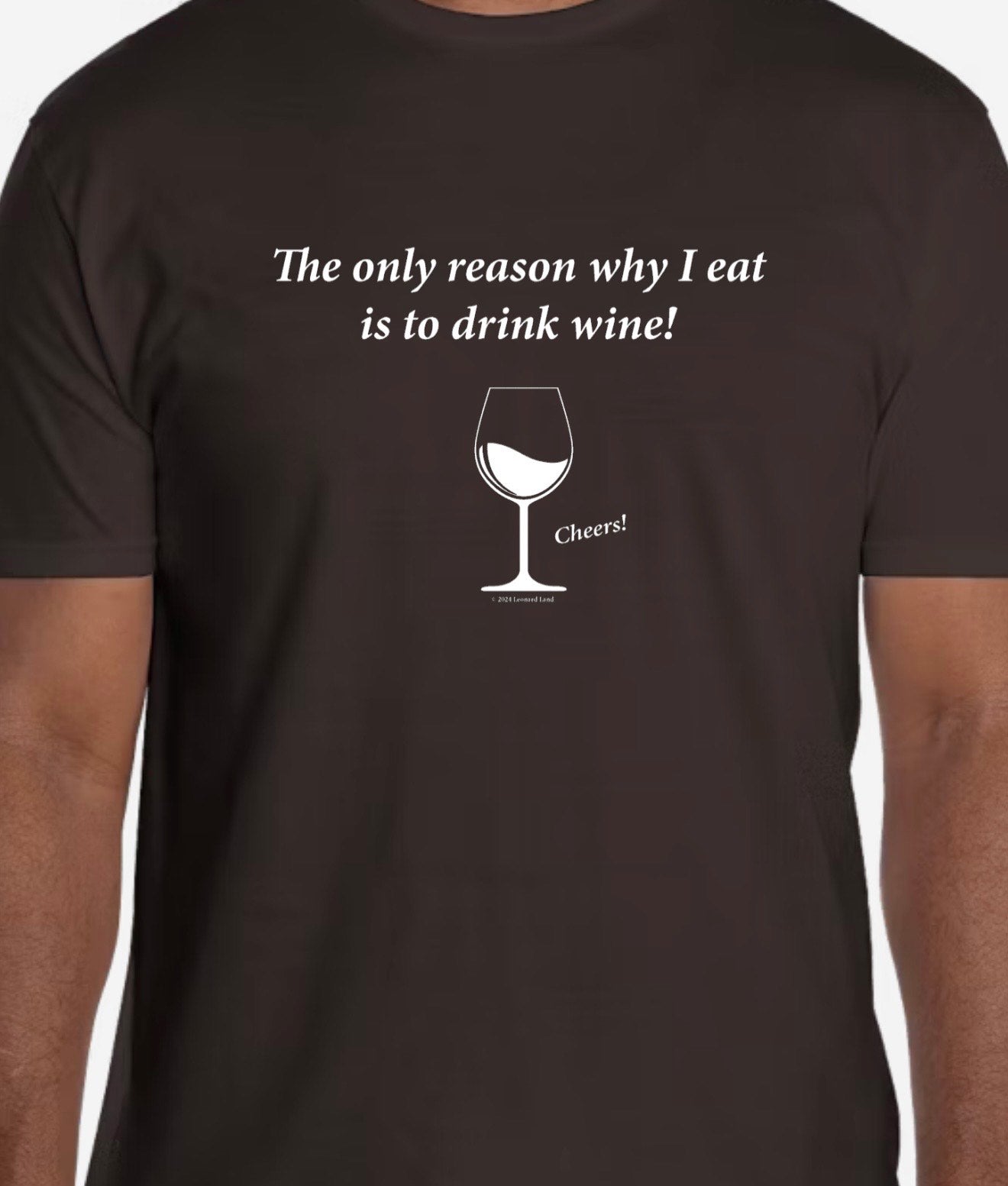 Very funny T-Shirt for Wine Lovers