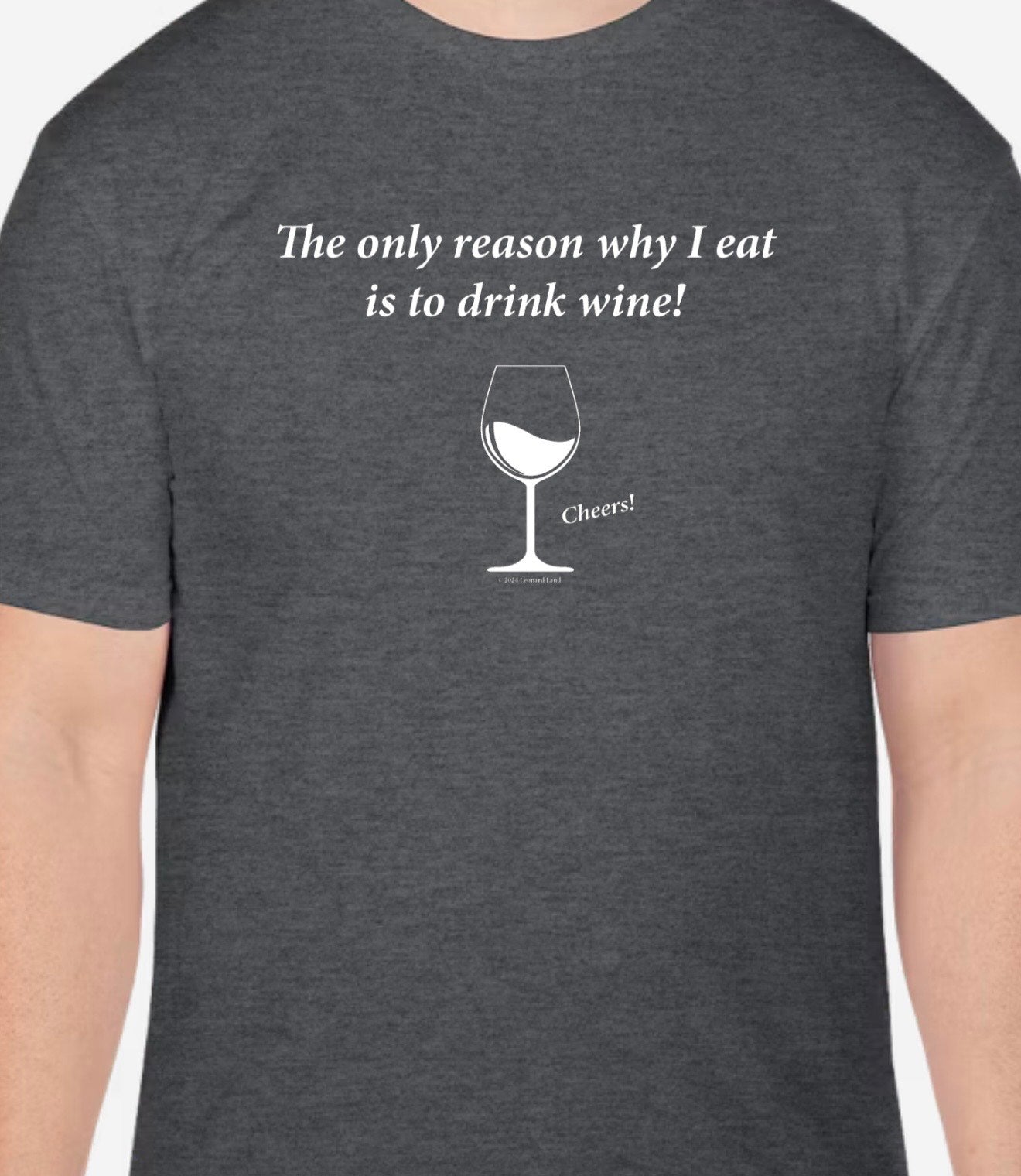 Very funny T-Shirt for Wine Lovers