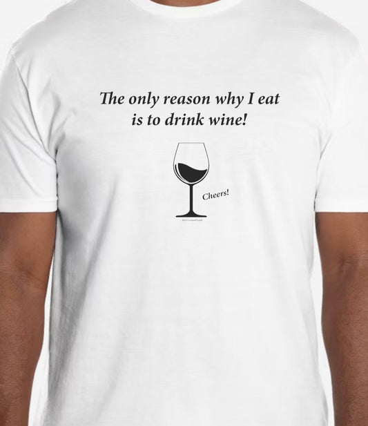 Very funny T-Shirt for Wine Lovers
