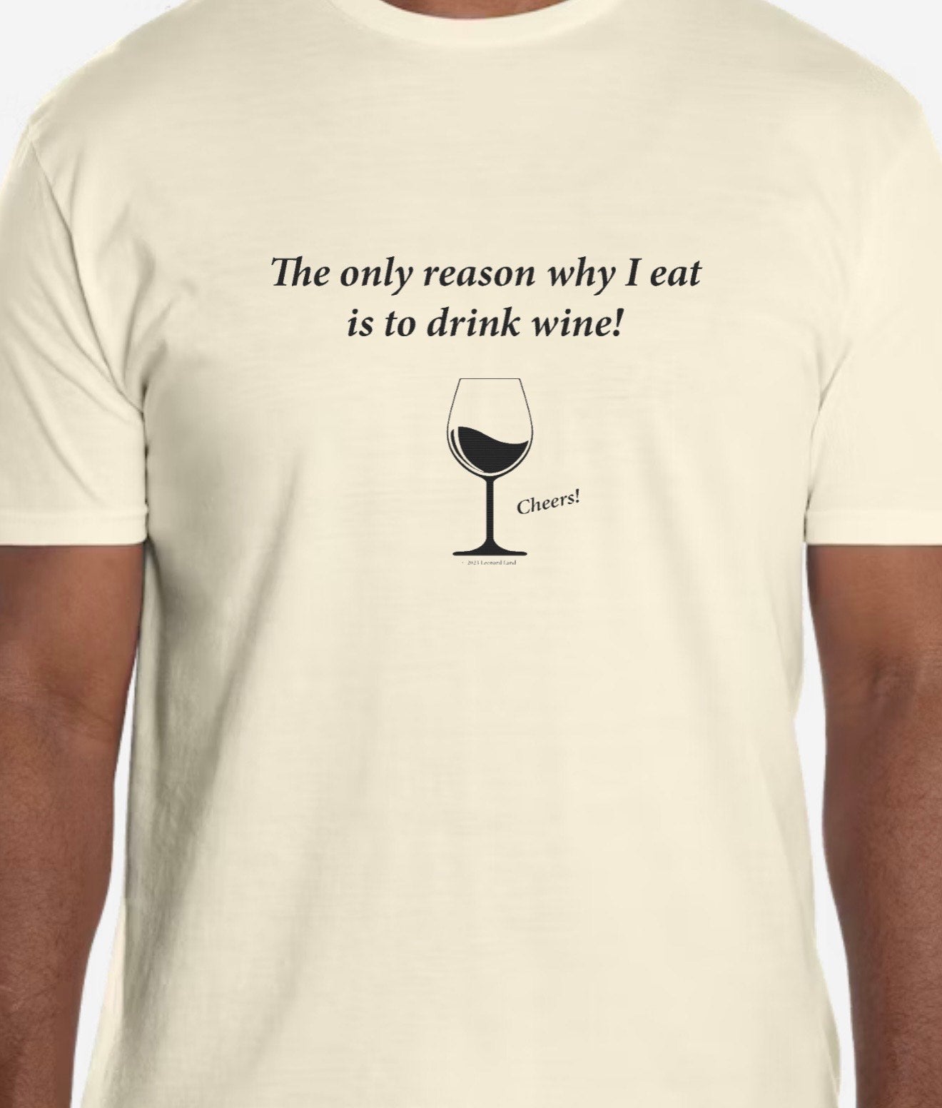 Very funny T-Shirt for Wine Lovers